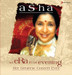 Asha - An Era In An Evening