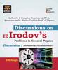 Discussions On IE Irodov: Problems In General Physics (Volume - 1) by Db Singh