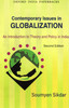 Contemporary Issues In Globalization: An Introduction To Theory And Policy In India by Soumyen Sikdar