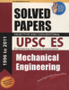 UPSC ES Mechanical Engineering Solved Papers (1996-2011) by G K P