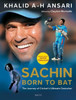 Buy Book Sachin: Born to Bat by Khalid A-H Ansari, Clayton Murzello