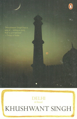 Delhi: A Novel : A Novel 01 Edition: Book Buy Delhi: A Novel : A Novel 01 Edition: Book