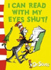 Buy Book I Can Read With My Eyes Shut by 