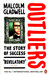 Outliers: The Story of Success (Revelatory) : The Story of Success by Malcolm Gladwell