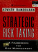 Strategic Risk Taking : A Framework for Risk Management &Acirc;&nbsp; 1st Edition by Aswath Damodaran