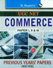 UGC NET Commerce: Previous Years Papers Solved (Paper &acirc;�� I, II & III) by R. Gupta's