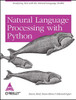 Natural Language Processing with Python by Edward Loper