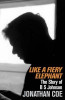 Buy Book Like a Fiery Elephant: The Story of B. S. Johnson Unabridged Edition by 
