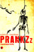 Prankzz by Harish Sharma
