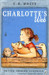 Charlottes Web Re-issue Edition by E B White