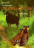 The Illustrated Tigers of India by Valmik Thapar