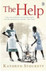 The Help by Kathryn Stockett