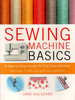 Buy Book Sewing Machine Basics: A Step-By-Step Course for First-Time Stitchers [With Pattern(s)] by Jane Bolsover