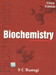 Biochemistry 3rd Edition by S C Rastogi