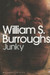 Junky by William S. Burroughs