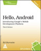 Hello, Android: Introducing Google's Mobile Development Platform 3rd Edition : Book