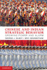 Buy Book Chinese and Indian Strategic Behavior: Growing Power and Alarm by 